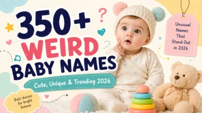 Cute baby with playful toys promoting 350+ weird baby names, featuring unique and trending baby name ideas for 2026.